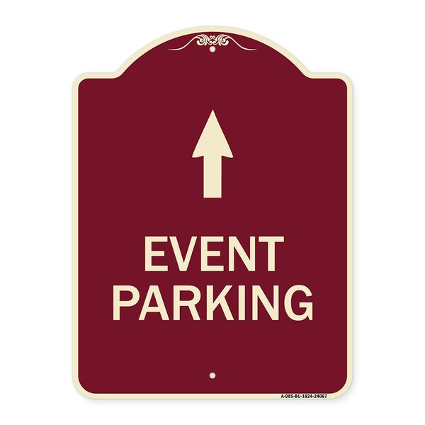 Event Parking Only With Up Arrow Heavy-Gauge Aluminum Architectural Sign, 24" x 18", BU-1824-24067